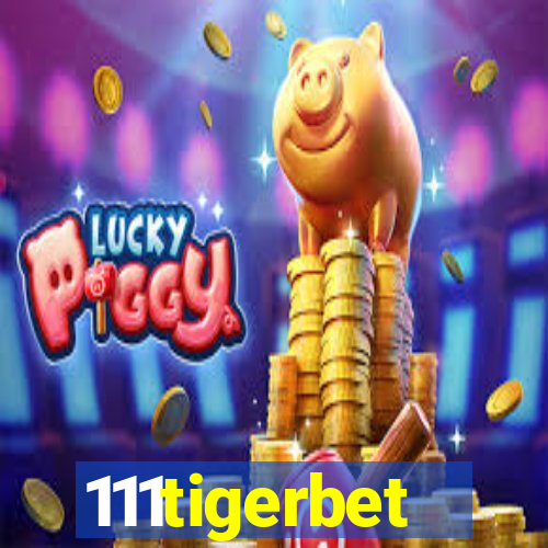 111tigerbet