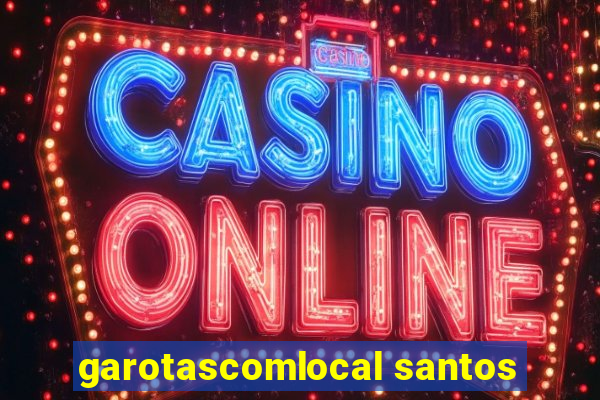 garotascomlocal santos