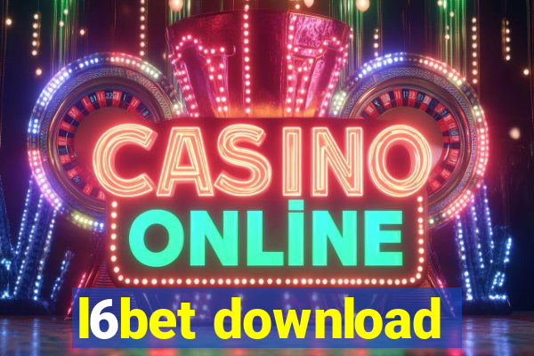 l6bet download