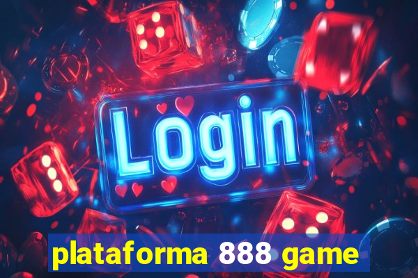 plataforma 888 game