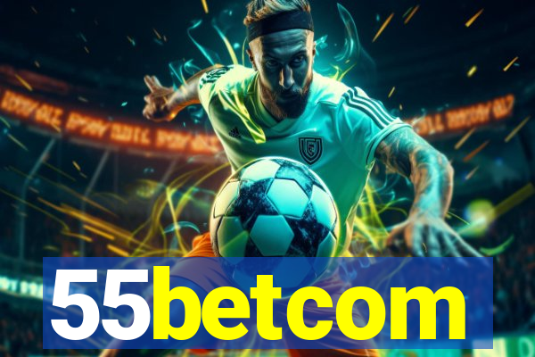 55betcom