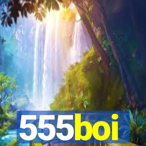 555boi