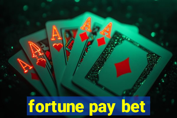 fortune pay bet