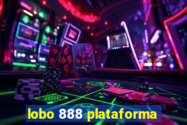 lobo 888 plataforma