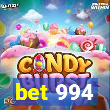 bet 994