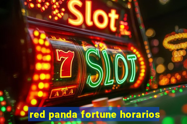 red panda fortune horarios