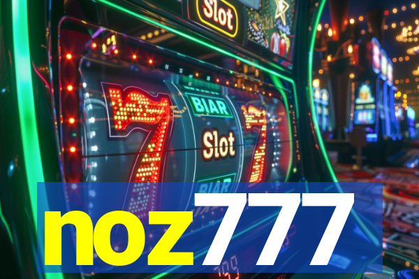 noz777