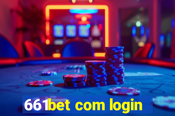 661bet com login