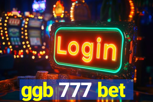 ggb 777 bet