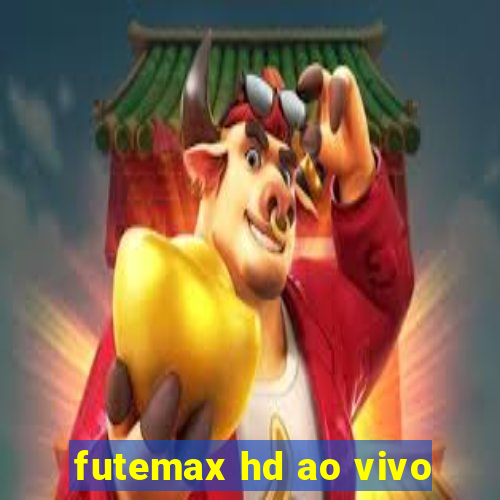 futemax hd ao vivo