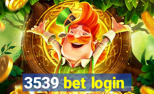 3539 bet login