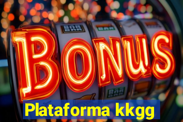 Plataforma kkgg