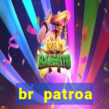 br patroa plataforma jogo online