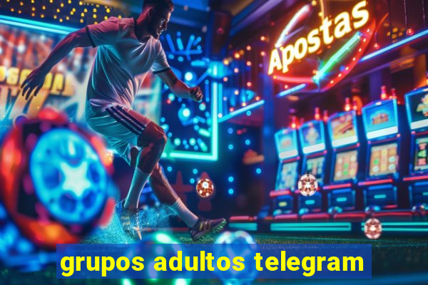 grupos adultos telegram