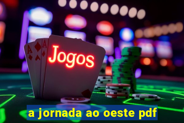 a jornada ao oeste pdf