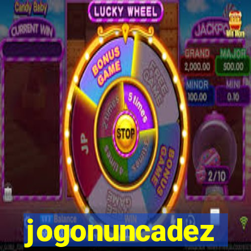 jogonuncadez