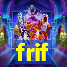 frif