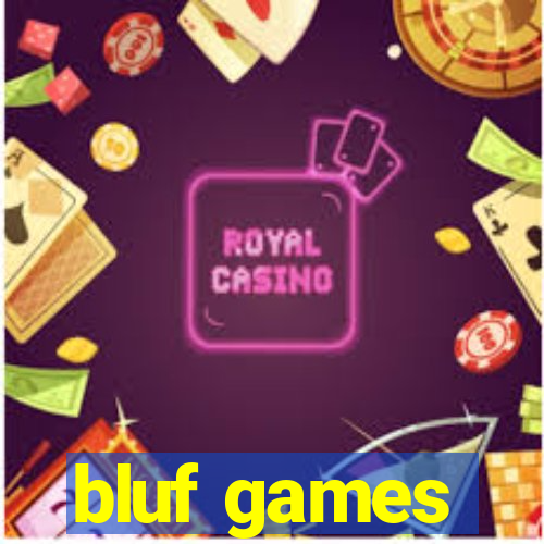 bluf games