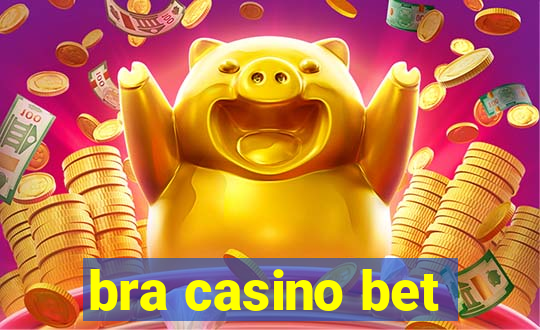 bra casino bet