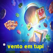 vento em tupi