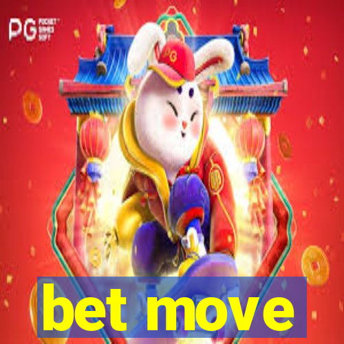 bet move