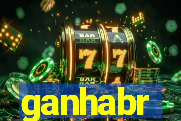 ganhabr