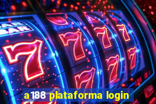 a188 plataforma login