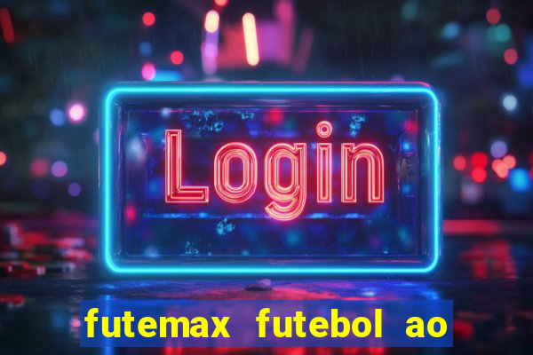 futemax futebol ao vivo real madrid