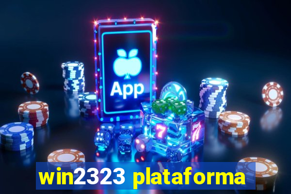 win2323 plataforma