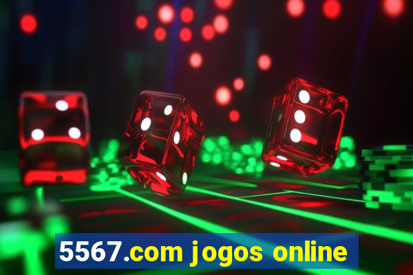 5567.com jogos online