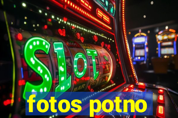 fotos potno