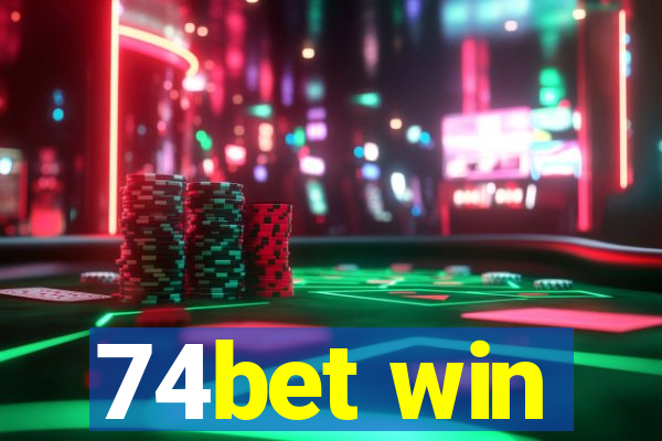 74bet win