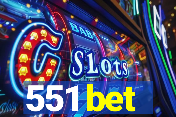 551 bet