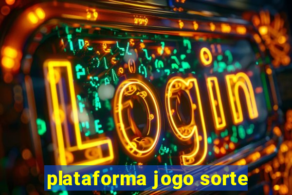 plataforma jogo sorte