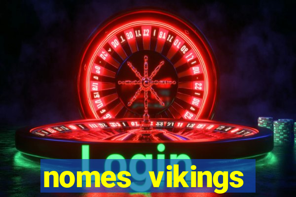 nomes vikings masculinos e significados