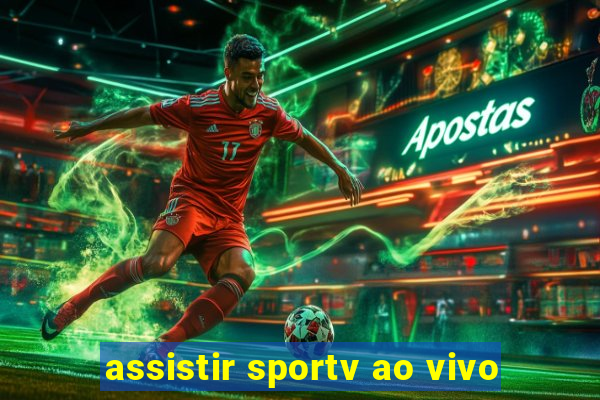 assistir sportv ao vivo