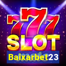 Baixarbet23