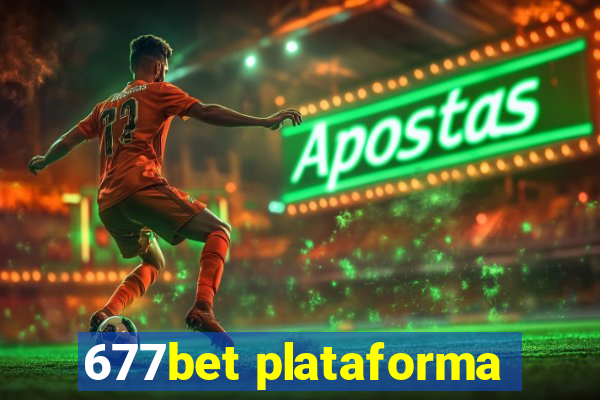 677bet plataforma