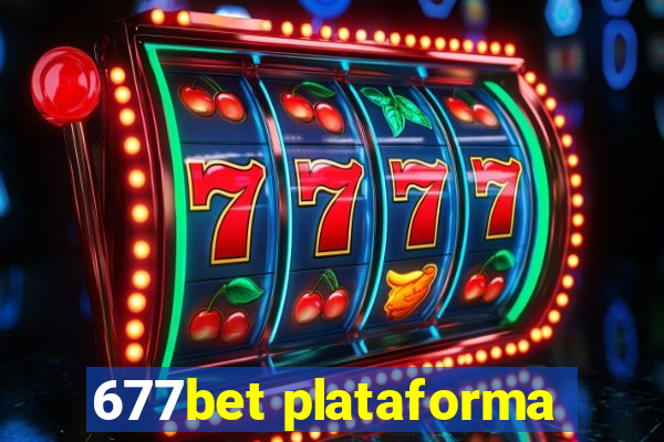 677bet plataforma