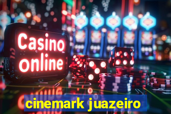 cinemark juazeiro