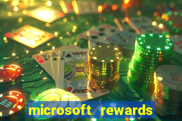 microsoft rewards ganhe recompensas