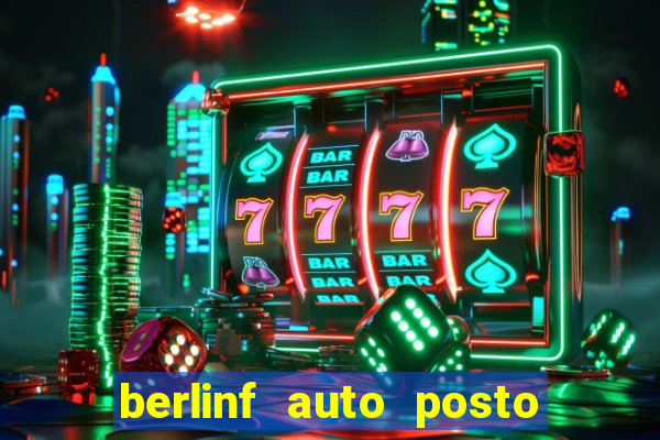 berlinf auto posto onde fica