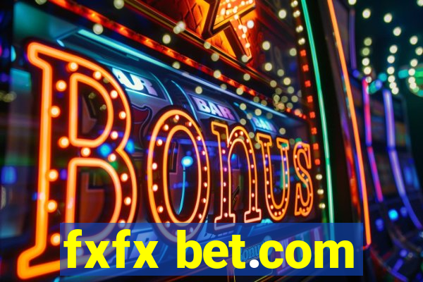 fxfx bet.com