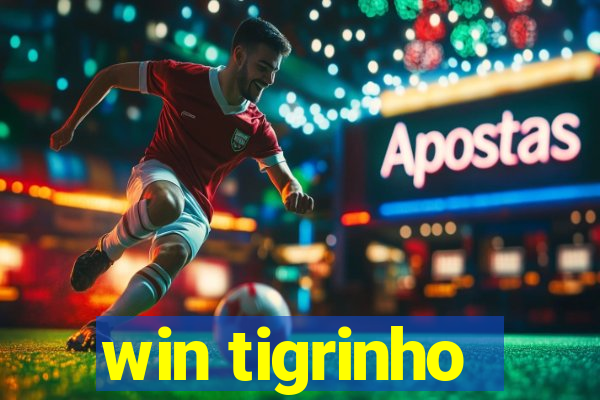 win tigrinho