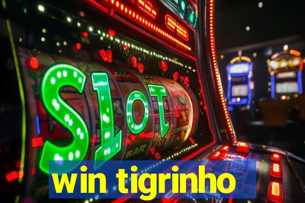 win tigrinho