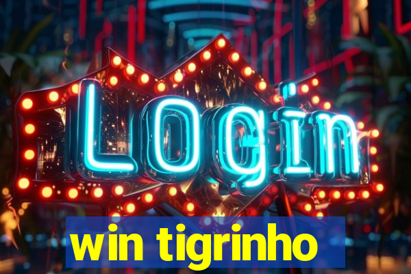 win tigrinho