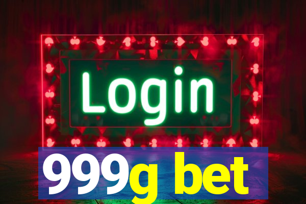 999g bet