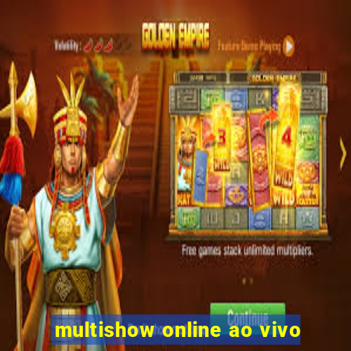 multishow online ao vivo