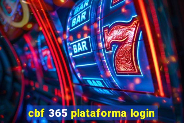 cbf 365 plataforma login