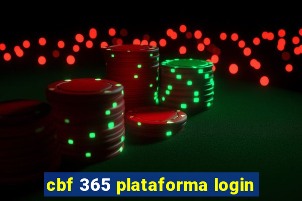 cbf 365 plataforma login